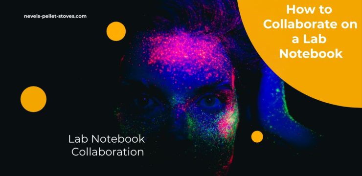 How to Collaborate on a Lab Notebook